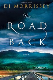 The Road Back: A Novel