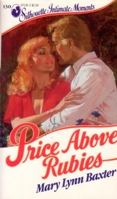 Price Above Rubies (Silhouette Intimate Moments, No 130)