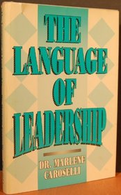 The Language of Leadership