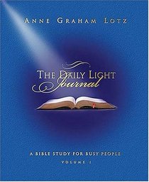 Daily Light Journal : A Bible Study for Busy People