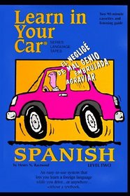Spanish Level Two: Learn In Your Car