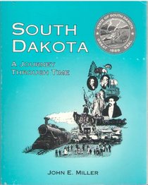 South Dakota: A journey through time