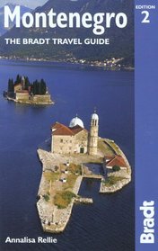 Montenegro, 2nd : The Bradt Travel Guide (Bradt Travel Guide)