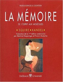 La Memoire De L'espirit Aux Molecules (French Language Edition)