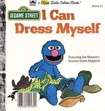 I Can Dress Myself (Sesame Street) (Little Golden Book)