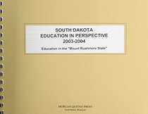 South Dakota Education in Perspective 2003-2004