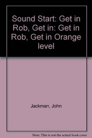 Sound Start: Get in Rob, Get in
