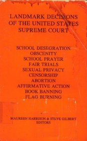 Landmark Decisions of the United States Supreme Court