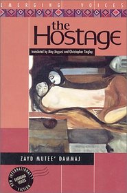 The Hostage: A Novel (Emerging Voices Series)
