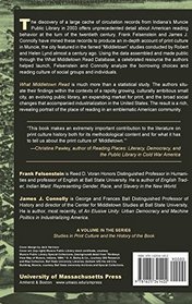 What Middletown Read: Print Culture in an American Small City (Studies in Print Culture and the History of the Book)