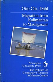 Migration from Kalimantan to Madagascar (Serie B--Skrifter)