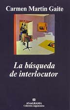 La Busqueda de Interlocutor (Narrativas Hispanicas) (Spanish Edition)