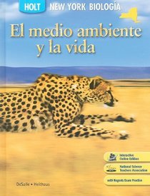 Nueva York Holt Biologia: El Medio Ambiente y la Vida (Spanish Edition)