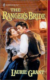 The Ranger's Bride (Harlequin Historical, No 550)