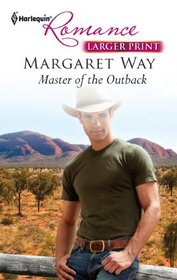 Master of the Outback (Harlequin Romance, No 4285) (Larger Print)
