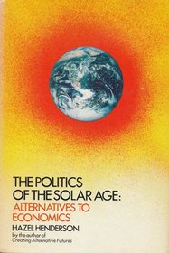 The politics of the solar age: Alternatives to economics