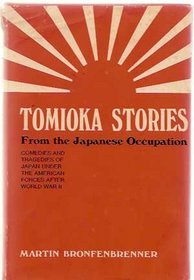 Tomioka stories from the Japanese occupation