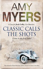 Classic Calls the Shots (Jack Colby, Car Detective, Bk 2)