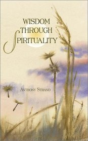 Wisdom Through Spirituality