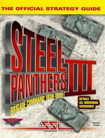 Steel Panthers III : The Official Strategy Guide (Secrets of the Games Series.)