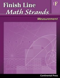 Math Workbooks: Finish Line Math Strands: Measurement, Level F - 6th Grade