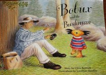 Bobux and the Bushman
