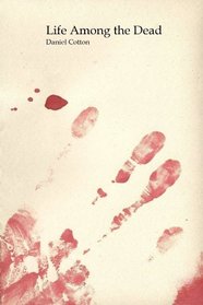 Life Among The Dead