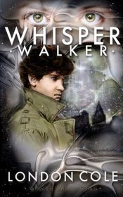 Whisper Walker (Volume 1)