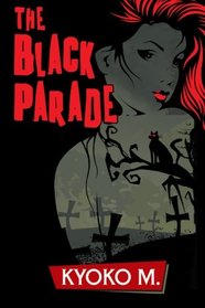 The Black Parade (The Black Parade series) (Volume 1)