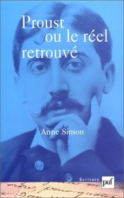 Proust ou le réel retrouvé : Le sensible et son expression dans 