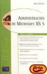 Administracion de Microsoft IIS 5 (Spanish Edition)