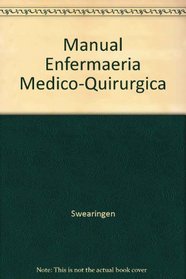 Manual Enfermaeria Medico-Quirurgica (Spanish Edition)