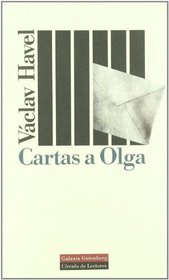 Cartas a Olga/ Letters to Olga: Consideraciones desde la prision/ Considerations from Prison (Spanish Edition)