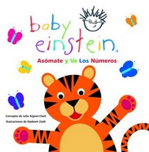 Asomate Y Ve Los Numeros (Baby Einstein Series)