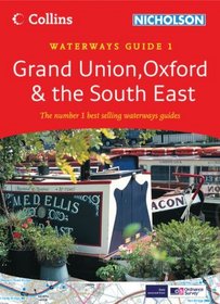 Collins Nicholson Waterways Guide 1: Grand Union, Oxford & the South East (Waterways Guides)