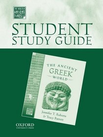 Student Study Guide to The Ancient Greek World (The World in Ancient Times)