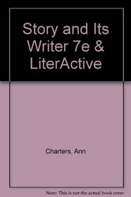 Story and Its Writer 7e & LiterActive