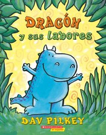 Dragon Y Sus Labores (Dragon Gets By) (Spanish Edition)