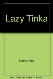 Lazy Tinka: 2
