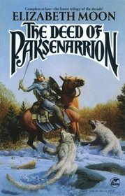 The Deed of Paksenarrion: Sheepfarmer's Daughter / Divided Allegiance/ Oath of Gold