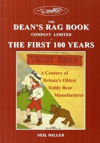 The Dean's Ragbook Company Limited: The First 100 Years - 1903-2003
