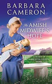 The Amish Midwife's Hope (Hearts of Lancaster County (1))