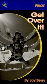 Fear: Get over It (Winning Skills)