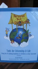 Tools for citizenship & life: Using the ITI lifelong guidelines & lifeskills in your classroom