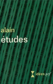 Etudes Alain (Idees) (French Edition)