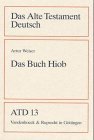 Das Alte Testament Deutsch (ATD), Tlbd.13, Das Buch Hiob