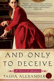 And Only to Deceive (Lady Emily, Bk 1)