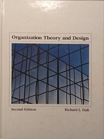 Organization Theory and Design Second Ed