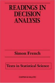 Readings in Decision Analysis (Chapman & Hall/CRC Texts in Statistical Science)