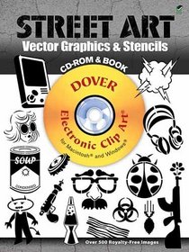 Street Art Vector Graphics & Stencils CD-ROM and Book (CD Rom & Book)